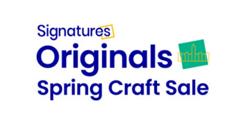 Signatures Originals Spring Craft Sale